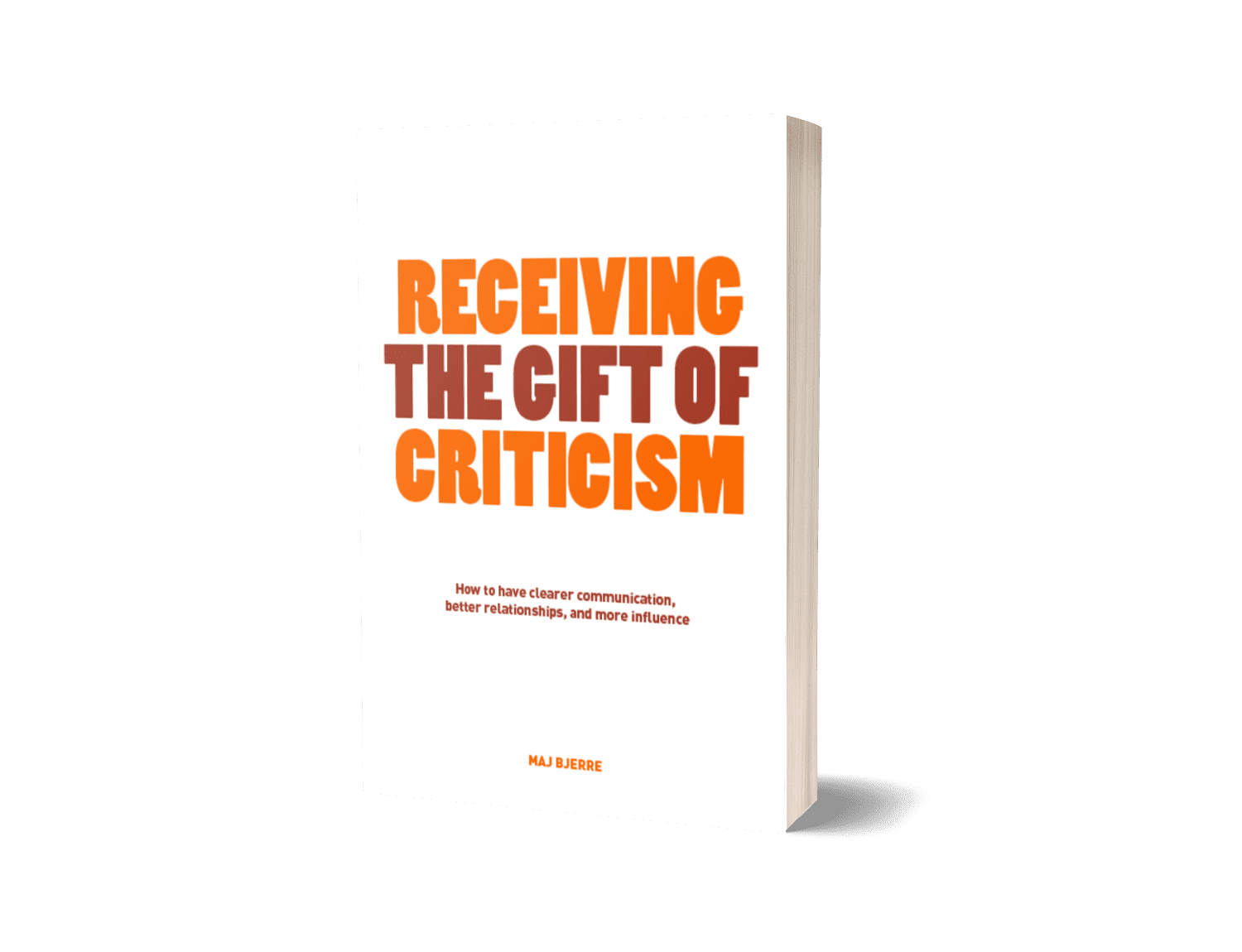 Book about receiving criticism