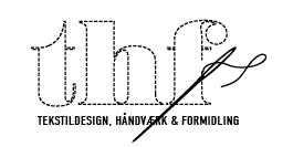 Tekstildesign, -håndværk og formidling