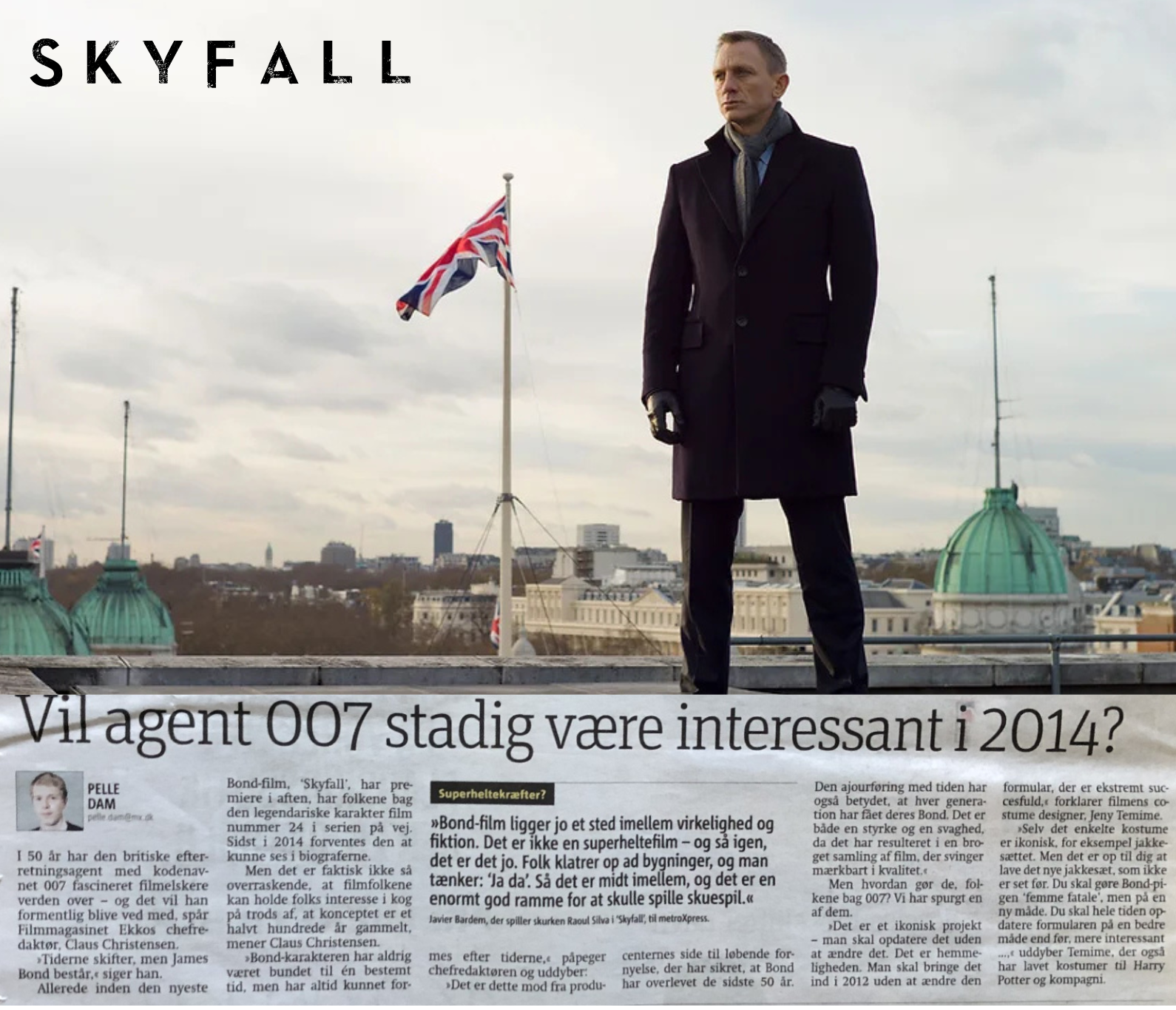 MetroXpress. James Bond. EKKO. FILMMAGASIN. Claus Christenen.